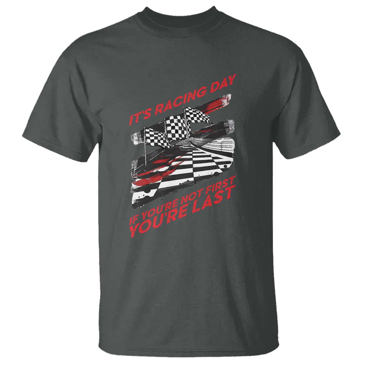 Funny Racing Car Flag T Shirt It Is Racing Day TS14 Dark Heather Print Your Wear