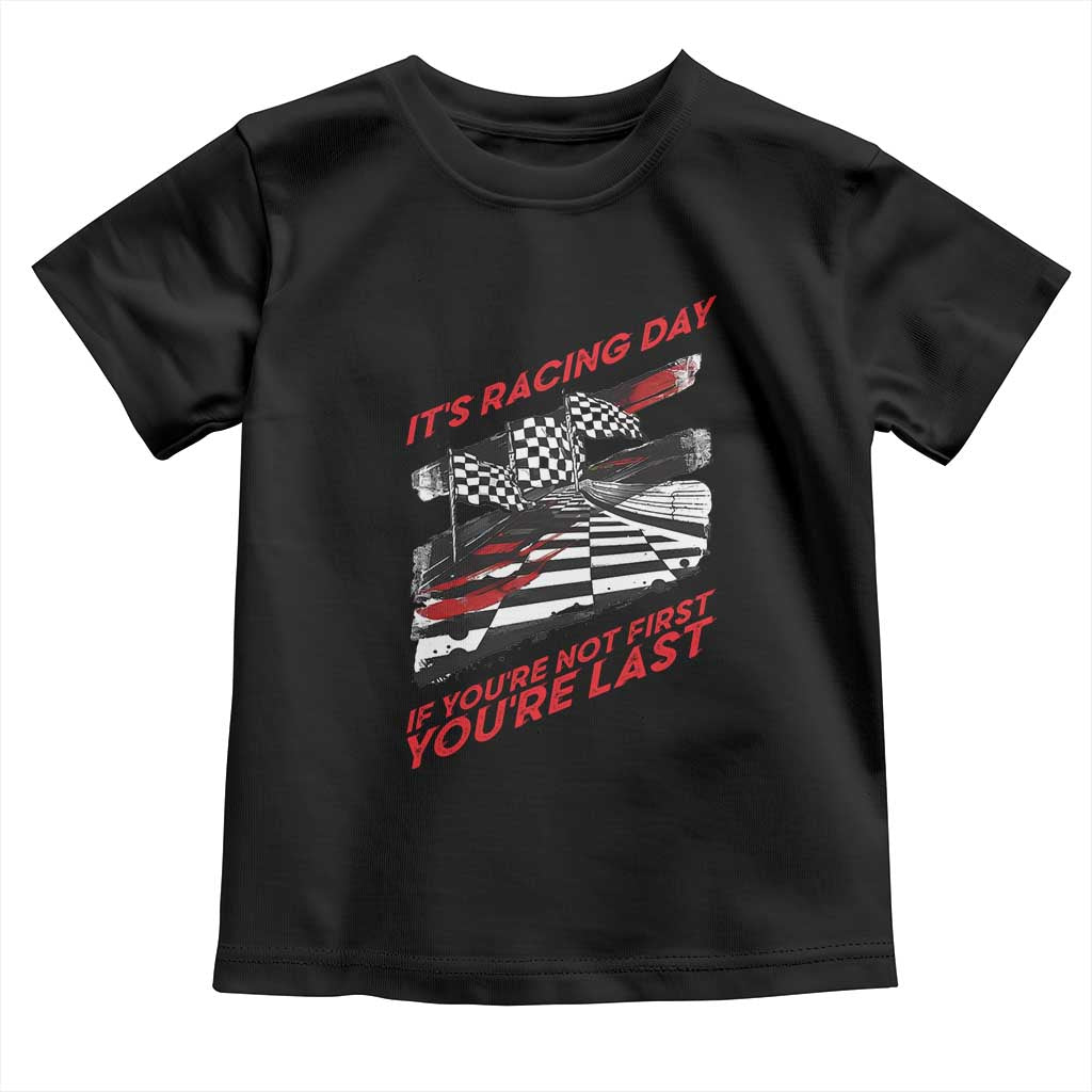 Funny Racing Car Flag Toddler T Shirt It Is Racing Day TS14 Black Print Your Wear