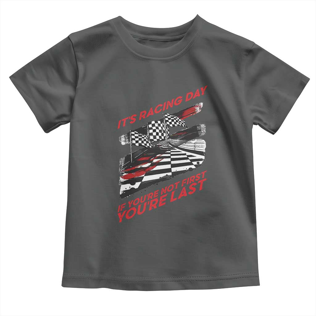 Funny Racing Car Flag Toddler T Shirt It Is Racing Day TS14 Dark Heather Print Your Wear