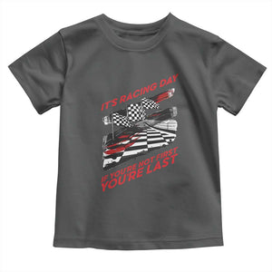 Funny Racing Car Flag Toddler T Shirt It Is Racing Day TS14 Dark Heather Print Your Wear