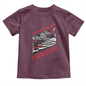 Funny Racing Car Flag Toddler T Shirt It Is Racing Day TS14 Maroon Print Your Wear