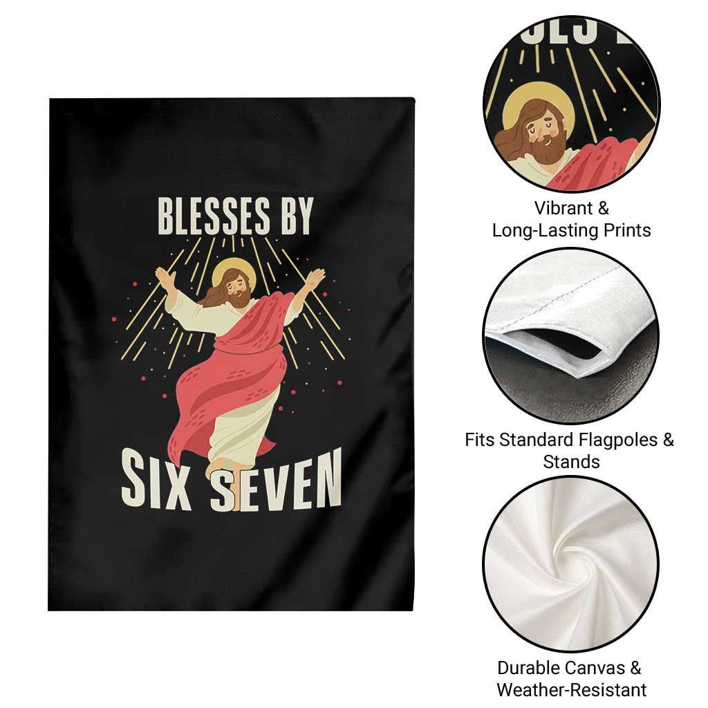 Christian 67 Meme Garden Flag Blesses By Six Seven Funny TS14 Print Your Wear