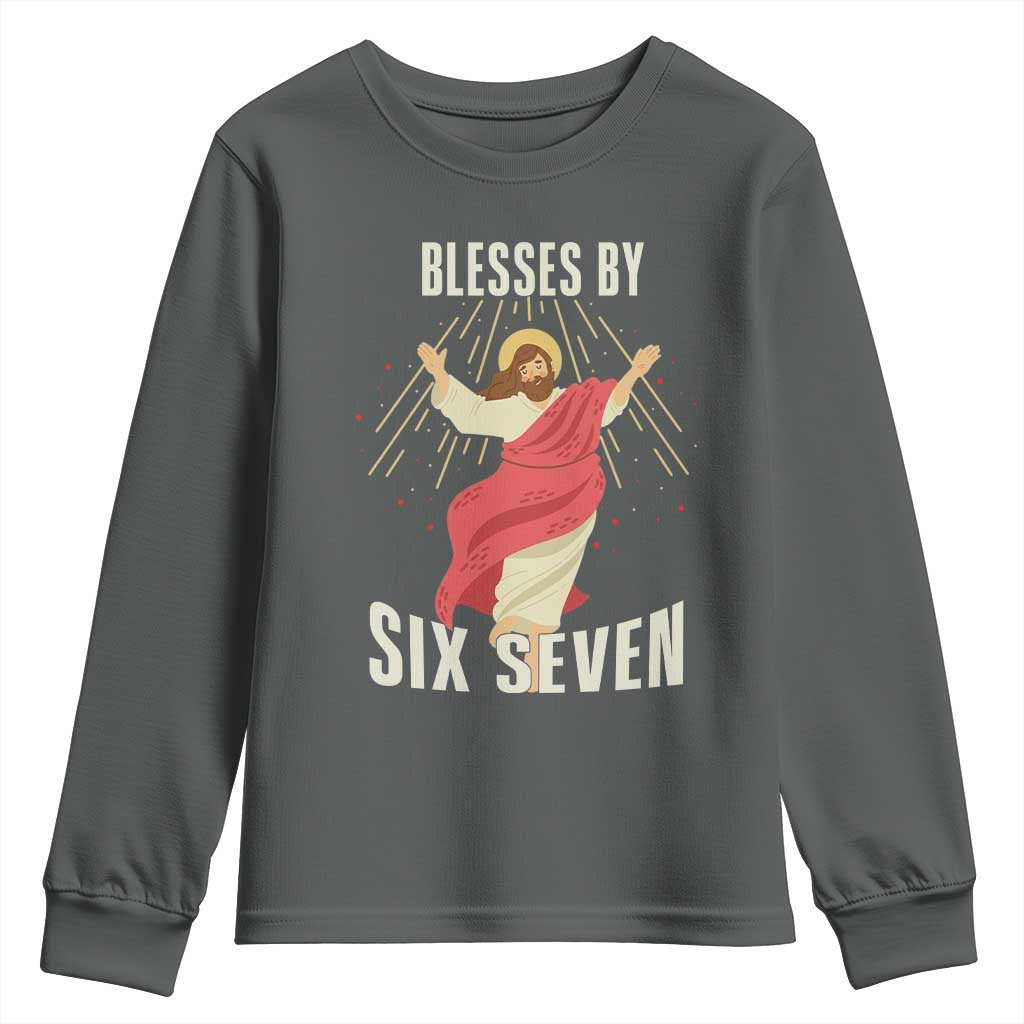 Christian 67 Meme Youth Sweatshirt Blesses By Six Seven Funny TS14 Dark Heather Print Your Wear