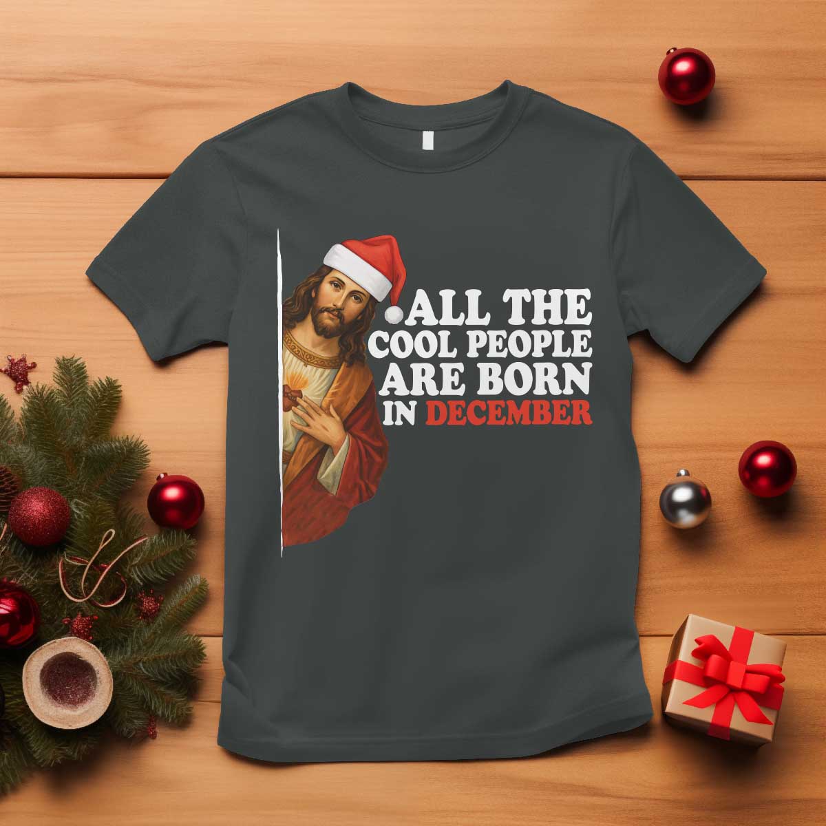 All The Cool People Are Born In December T Shirt Funny Christmas Christian Birthday TS14 Dark Heather Print Your Wear