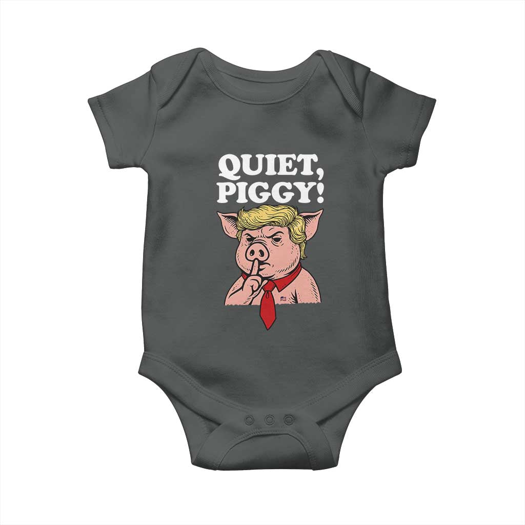 Quiet Piggy Baby Onesie Funny Anti Trump Political Meme - Print Your Wear