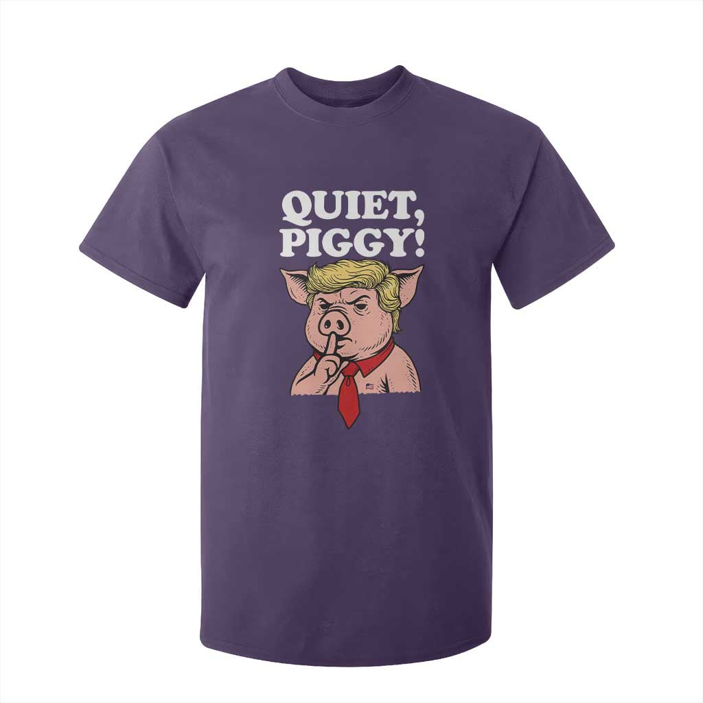 Quiet Piggy T Shirt For Kid Funny Anti Trump Political Meme TS14 Purple Print Your Wear