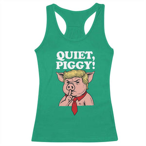 Quiet Piggy Racerback Tank Top Funny Anti Trump Political Meme TS14 Irish Green Print Your Wear