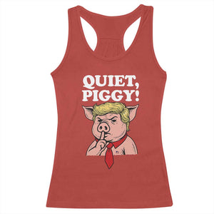 Quiet Piggy Racerback Tank Top Funny Anti Trump Political Meme TS14 Red Print Your Wear