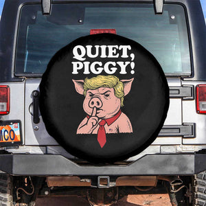 Quiet Piggy Spare Tire Cover Funny Anti Trump Political Meme TS14 No hole Black Print Your Wear