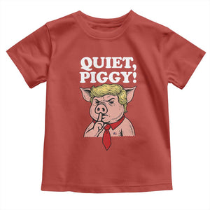 Quiet Piggy Toddler T Shirt Funny Anti Trump Political Meme TS14 Red Print Your Wear