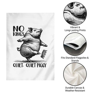 Quiet Piggy No Kings Garden Flag Funny Sarcastic Political TS14 Print Your Wear
