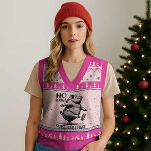 Quiet Piggy No Kings V-Neck Knit Sweater Vest Funny Sarcastic Political TS14 Hot Pink Print Your Wear