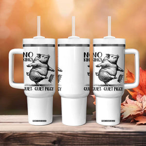 Quiet Piggy No Kings Tumbler With Handle Funny Sarcastic Political TS14 Print Your Wear