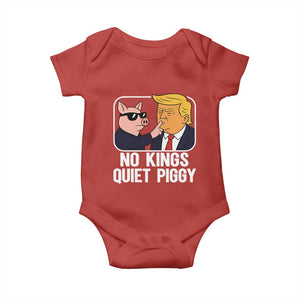 Quiet Piggy No Kings Baby Onesie Funny Anti Trump Political Meme - Print Your Wear