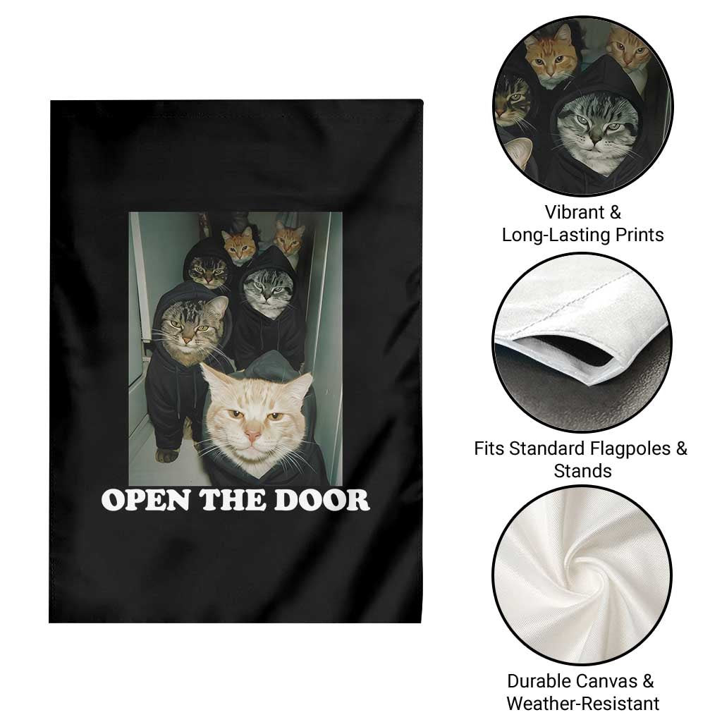 Open The Door Cats Lover Garden Flag Funny Cat Gang Sarcastic Meme TS14 Print Your Wear