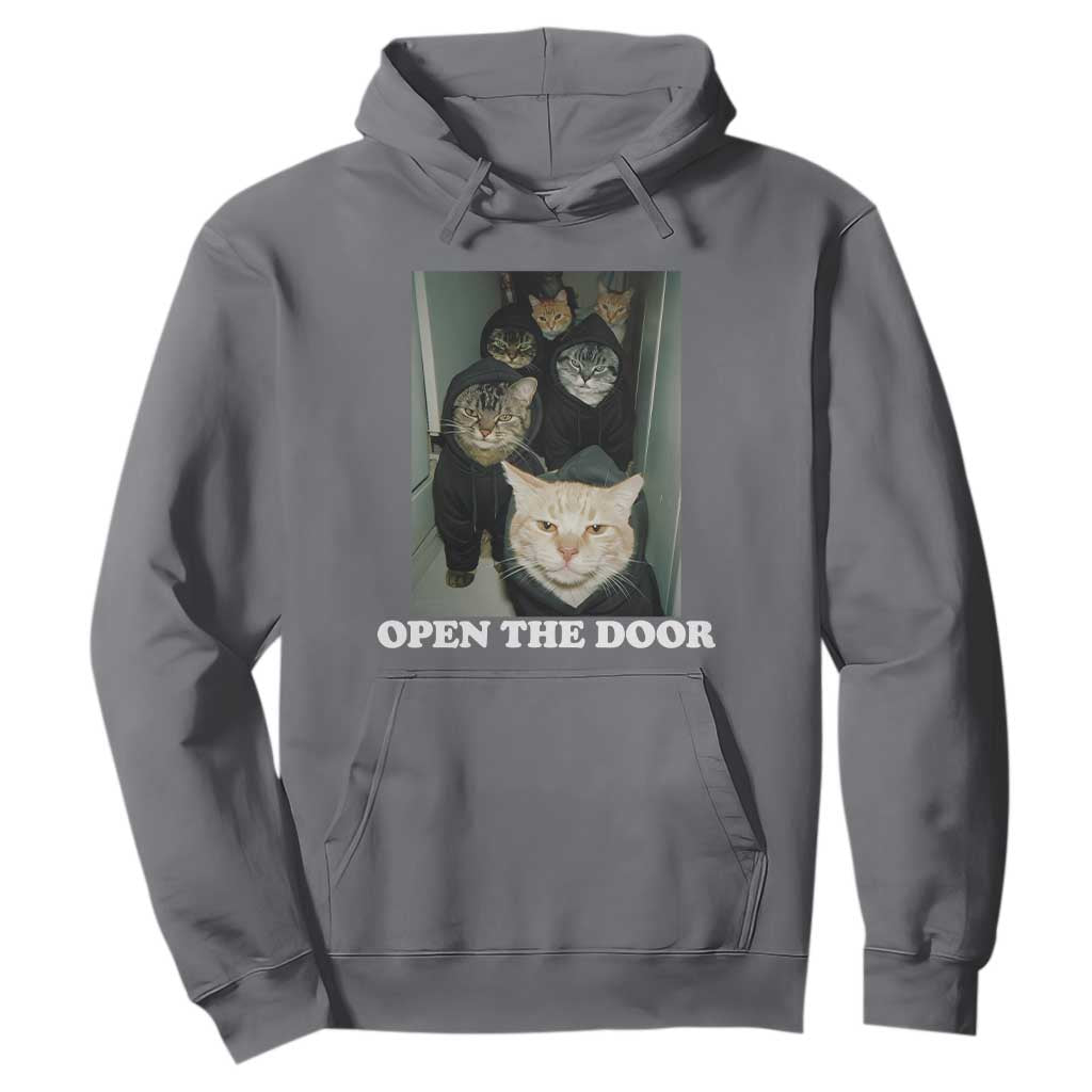 Open The Door Cats Lover Hoodie Funny Cat Gang Sarcastic Meme TS14 Charcoal Print Your Wear