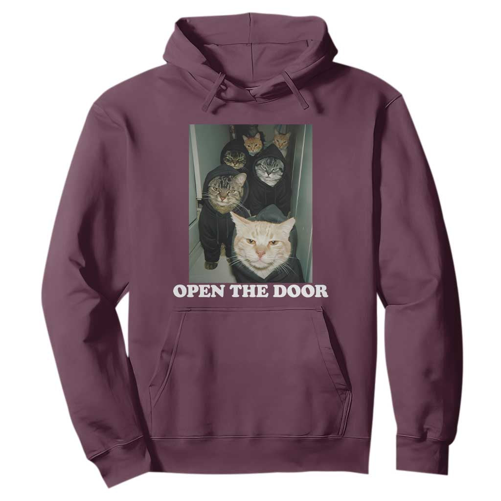 Open The Door Cats Lover Hoodie Funny Cat Gang Sarcastic Meme TS14 Maroon Print Your Wear