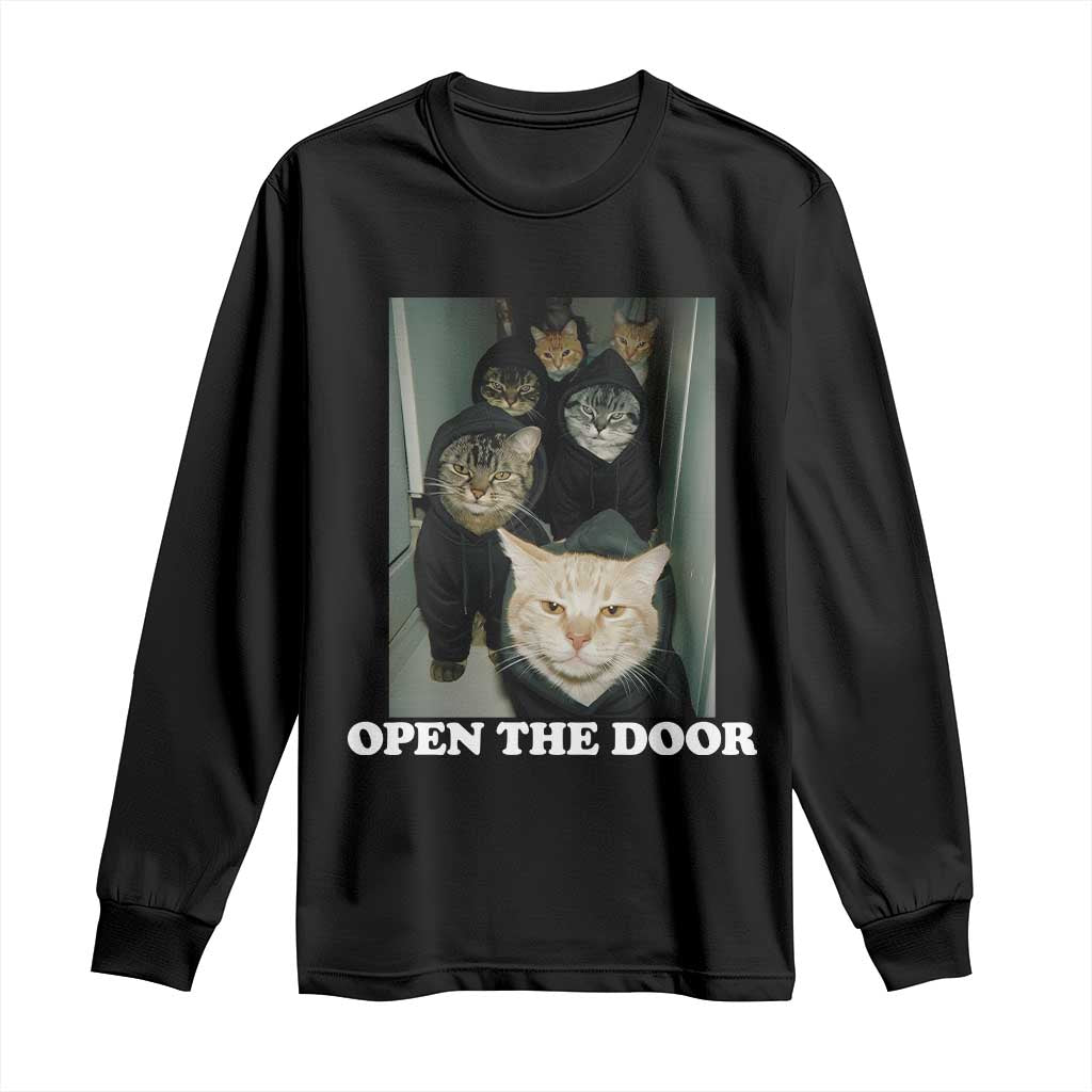 Open The Door Cats Lover Long Sleeve Shirt Funny Cat Gang Sarcastic Meme TS14 Black Print Your Wear