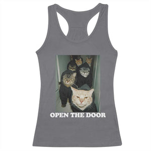Open The Door Cats Lover Racerback Tank Top Funny Cat Gang Sarcastic Meme TS14 Charcoal Print Your Wear