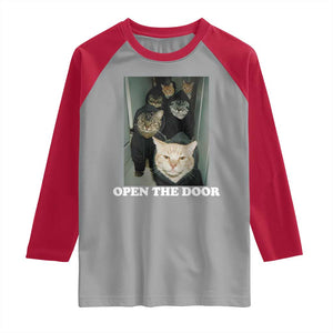 Open The Door Cats Lover Raglan Shirt Funny Cat Gang Sarcastic Meme TS14 Sport Gray Red Print Your Wear