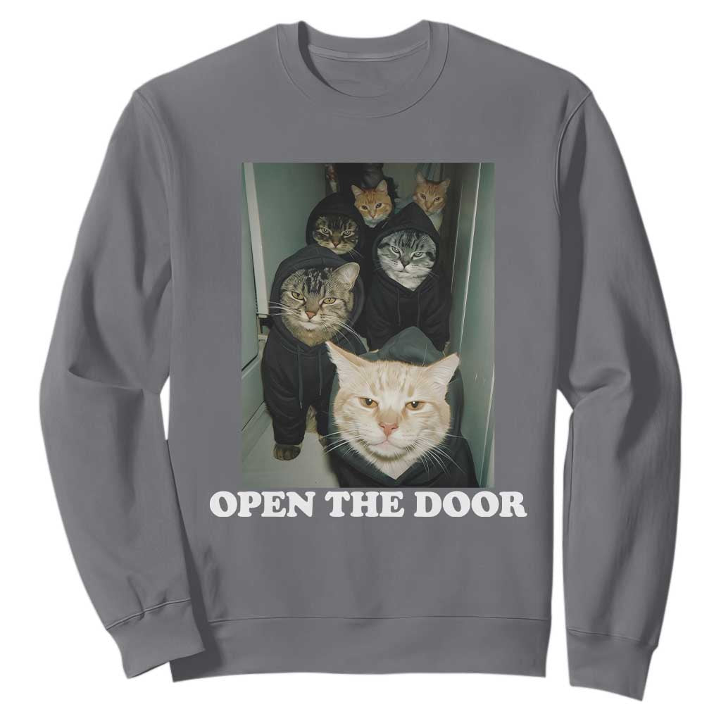 Open The Door Cats Lover Sweatshirt Funny Cat Gang Sarcastic Meme TS14 Charcoal Print Your Wear