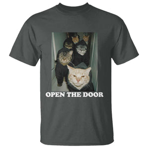 Open The Door Cats Lover T Shirt Funny Cat Gang Sarcastic Meme TS14 Dark Heather Print Your Wear