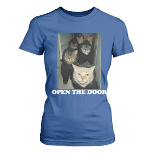 Open The Door Cats Lover T Shirt For Women Funny Cat Gang Sarcastic Meme TS14 Royal Blue Print Your Wear