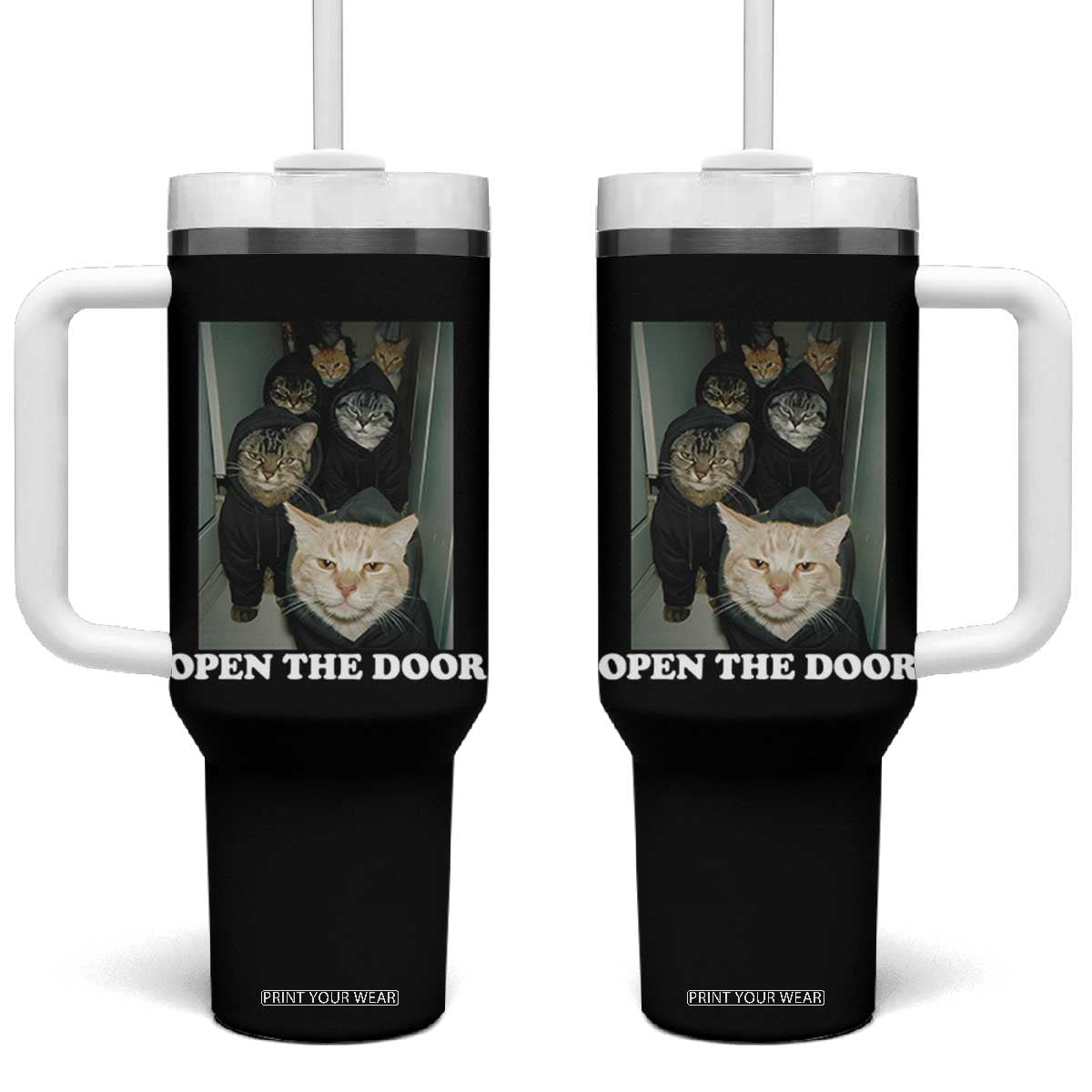 Open The Door Cats Lover Tumbler With Handle Funny Cat Gang Sarcastic Meme TS14 One Size: 40 oz Black Print Your Wear