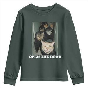Open The Door Cats Lover Youth Sweatshirt Funny Cat Gang Sarcastic Meme TS14 Dark Forest Green Print Your Wear