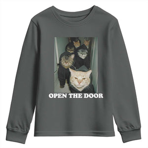 Open The Door Cats Lover Youth Sweatshirt Funny Cat Gang Sarcastic Meme TS14 Dark Heather Print Your Wear