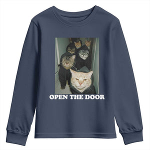 Open The Door Cats Lover Youth Sweatshirt Funny Cat Gang Sarcastic Meme TS14 Navy Print Your Wear