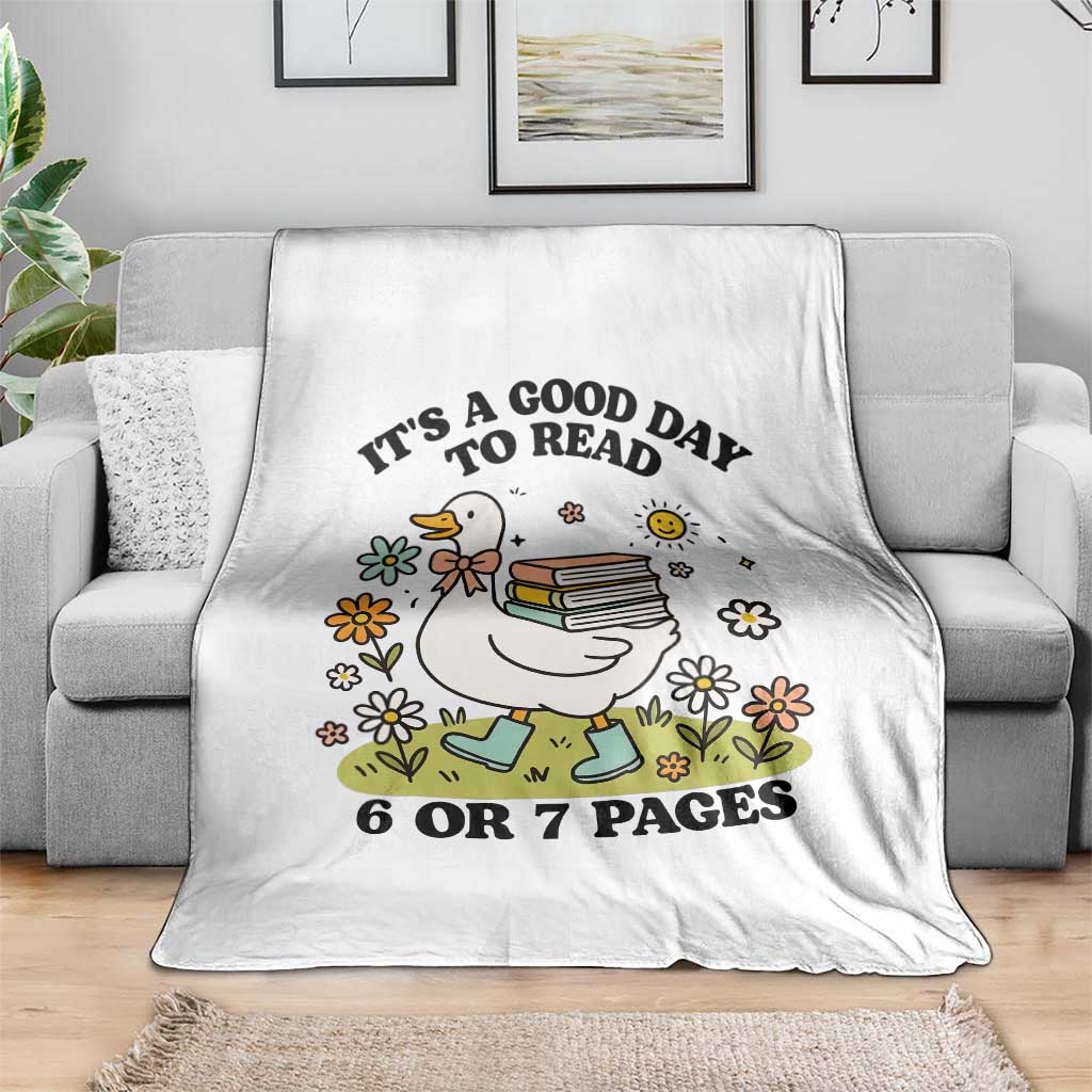 Its A Good Day To Read 6 or 7 Pages Throw Blanket Funny Six Seven Teacher Book Lover TS14 Print Your Wear