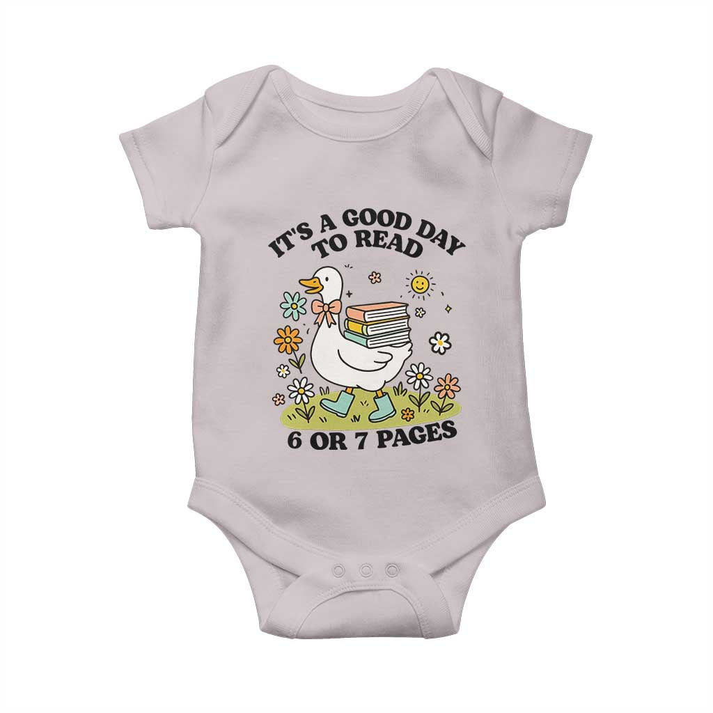 Its A Good Day To Read 6 or 7 Pages Baby Onesie Funny Six Seven Teacher Book Lover TS14 Ice Gray Print Your Wear