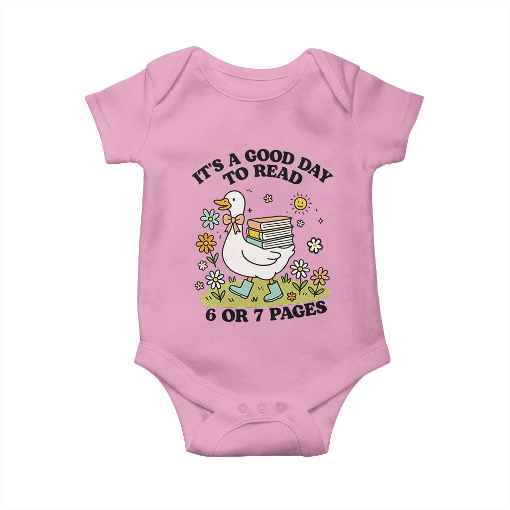 Its A Good Day To Read 6 or 7 Pages Baby Onesie Funny Six Seven Teacher Book Lover TS14 Light Pink Print Your Wear
