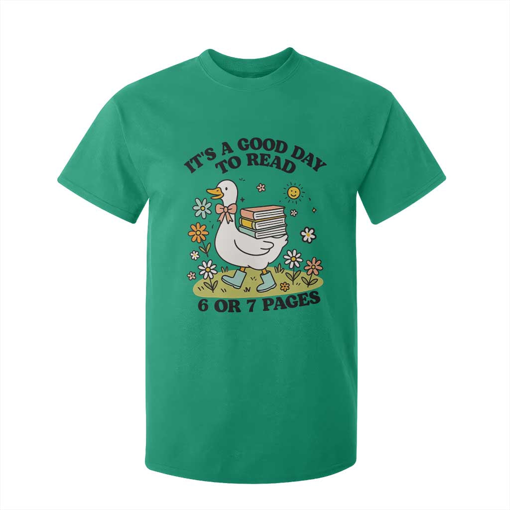 Its A Good Day To Read 6 or 7 Pages T Shirt For Kid Funny Six Seven Teacher Book Lover TS14 Irish Green Print Your Wear