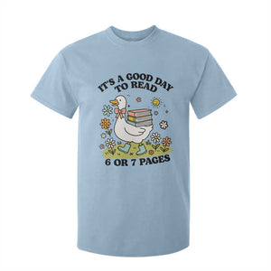 Its A Good Day To Read 6 or 7 Pages T Shirt For Kid Funny Six Seven Teacher Book Lover TS14 Light Blue Print Your Wear