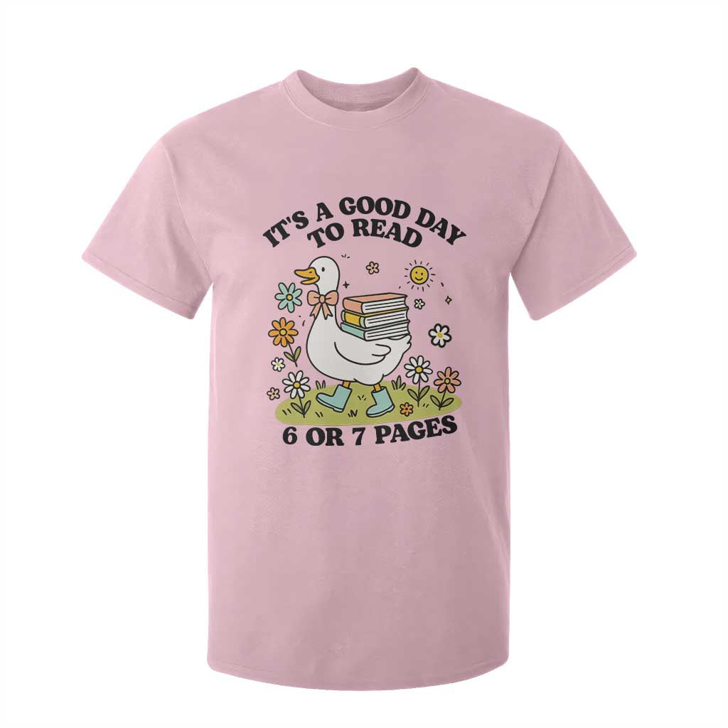Its A Good Day To Read 6 or 7 Pages T Shirt For Kid Funny Six Seven Teacher Book Lover TS14 Light Pink Print Your Wear