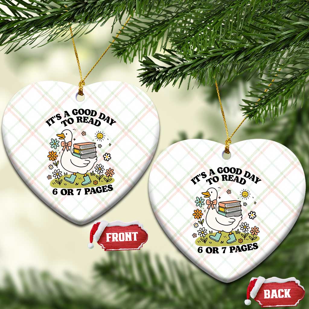 Its A Good Day To Read 6 or 7 Pages Ceramic Ornament Funny Six Seven Teacher Book Lover TS14 Print Your Wear
