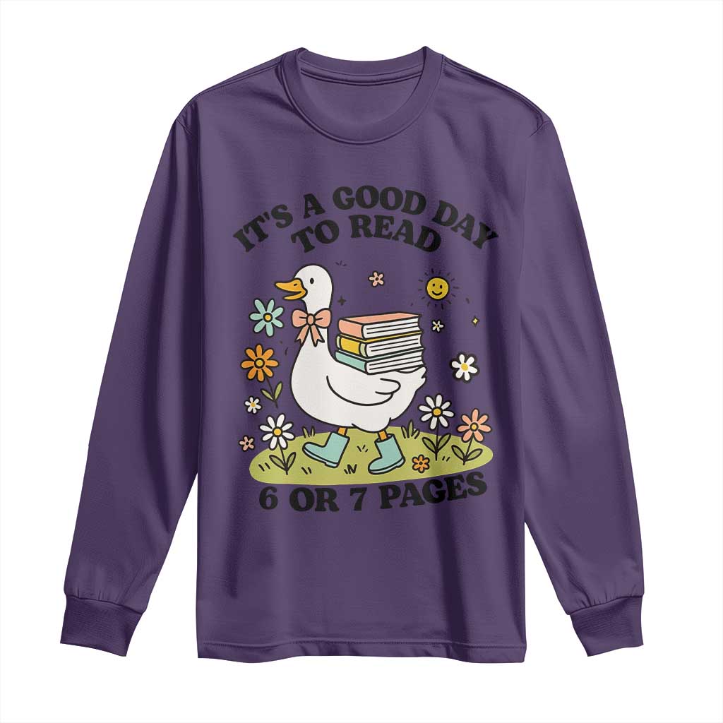 Its A Good Day To Read 6 or 7 Pages Long Sleeve Shirt Funny Six Seven Teacher Book Lover TS14 Purple Print Your Wear