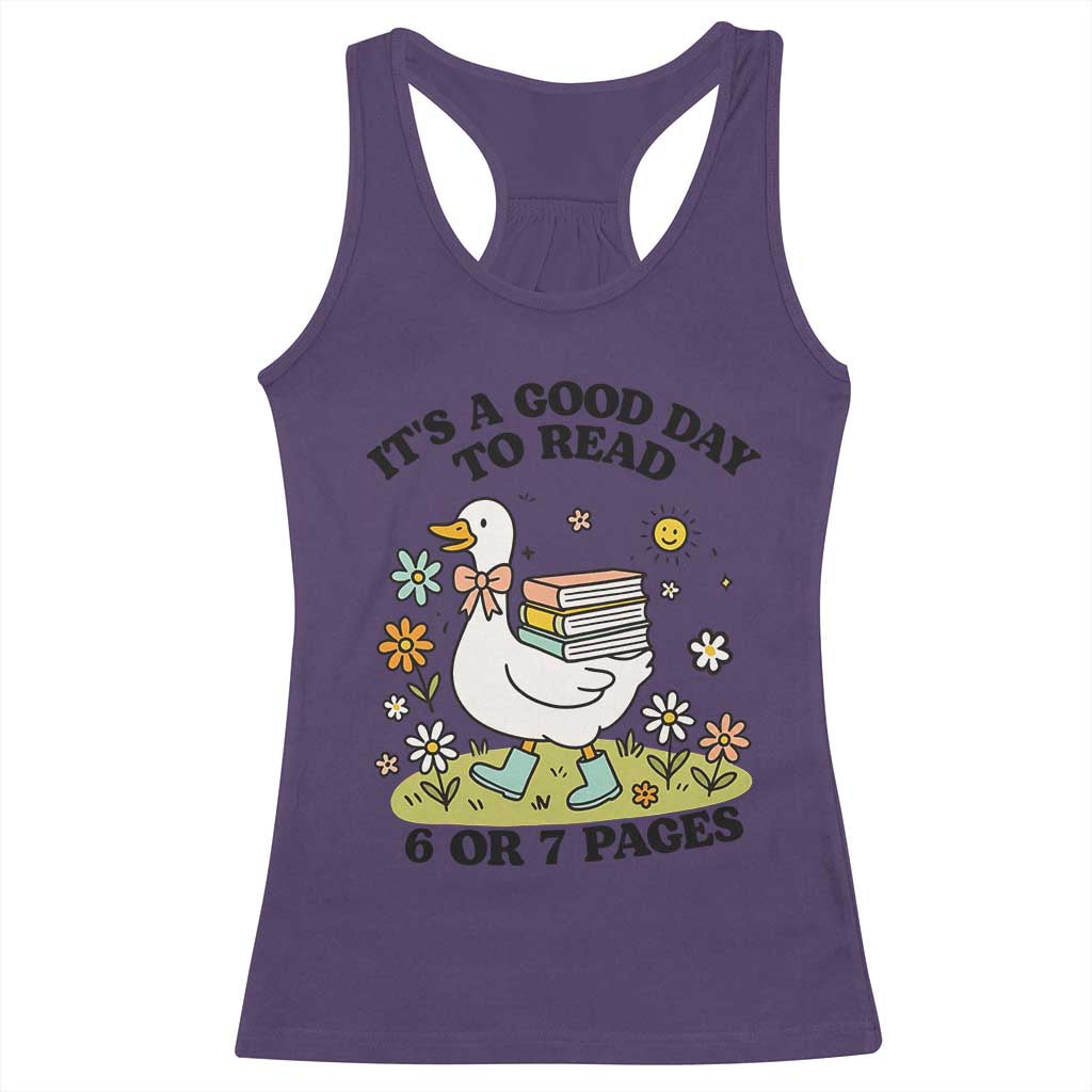 Its A Good Day To Read 6 or 7 Pages Racerback Tank Top Funny Six Seven Teacher Book Lover TS14 Purple Print Your Wear