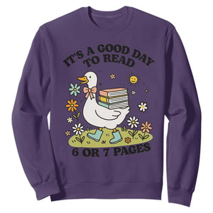 Its A Good Day To Read 6 or 7 Pages Sweatshirt Funny Six Seven Teacher Book Lover TS14 Purple Print Your Wear