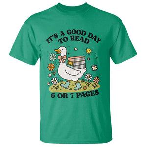 Its A Good Day To Read 6 or 7 Pages T Shirt Funny Six Seven Teacher Book Lover TS14 Irish Green Print Your Wear