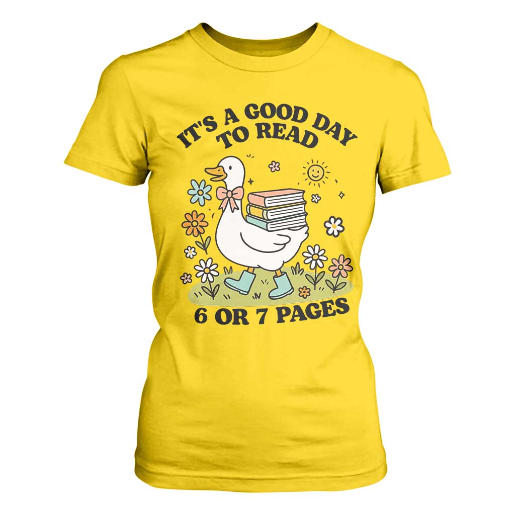 Its A Good Day To Read 6 or 7 Pages T Shirt For Women Funny Six Seven Teacher Book Lover TS14 Daisy Print Your Wear