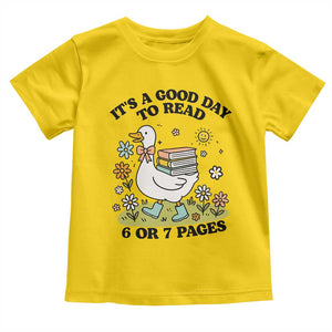 Its A Good Day To Read 6 or 7 Pages Toddler T Shirt Funny Six Seven Teacher Book Lover TS14 Daisy Print Your Wear