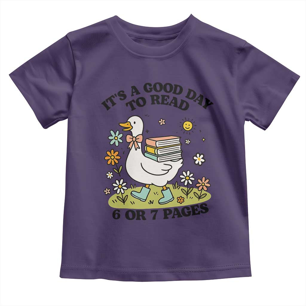 Its A Good Day To Read 6 or 7 Pages Toddler T Shirt Funny Six Seven Teacher Book Lover TS14 Purple Print Your Wear