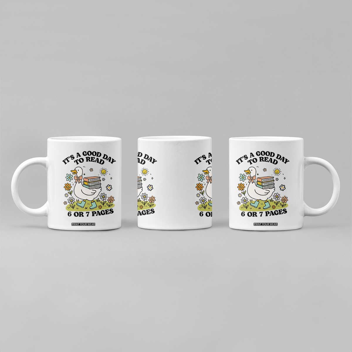 Its A Good Day To Read 6 or 7 Pages Coffee Mug Funny Six Seven Teacher Book Lover TS14 Print Your Wear