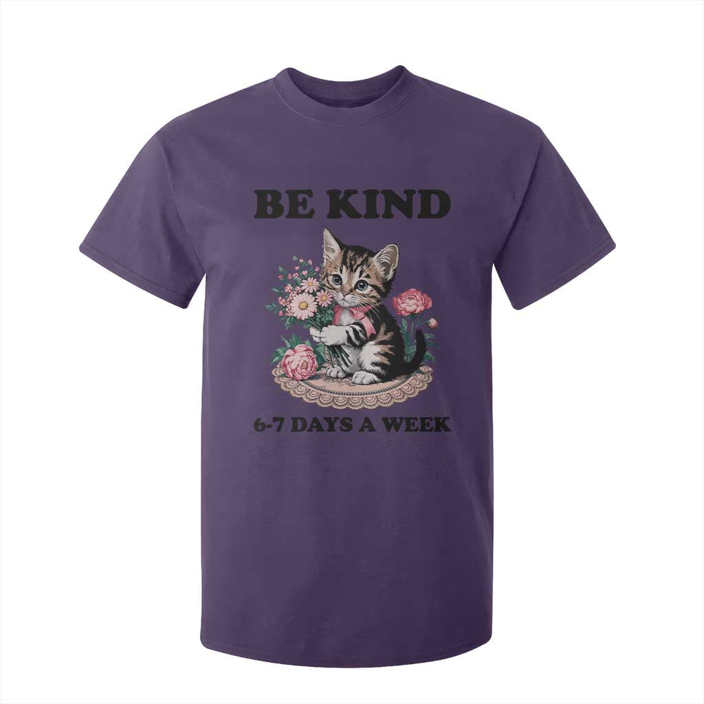 Be Kind 6 7 Days a Week T Shirt For Kid Funny Six Seven Cat Teacher Meme TS14 Purple Print Your Wear