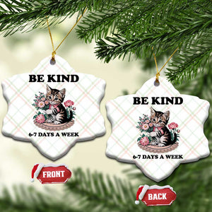 Be Kind 6 7 Days a Week Ceramic Ornament Funny Six Seven Cat Teacher Meme TS14 Print Your Wear