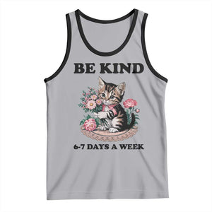Be Kind 6 7 Days a Week Tank Top Funny Six Seven Cat Teacher Meme TS14 Athletic Heather Black Print Your Wear