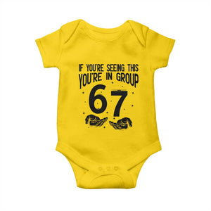 67 Six Seven Meme Baby Onesie If You Are Seeing This You Are in Group TS14 Daisy Print Your Wear